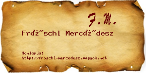 Fröschl Mercédesz névjegykártya